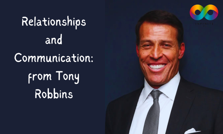 The Power of Relationships and Communication: Insights from Tony Robbins